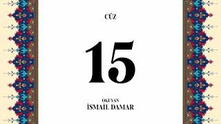 Sayfa Takipli Hızlı Mukabele 15. Cüz İsmail Damar (2020)