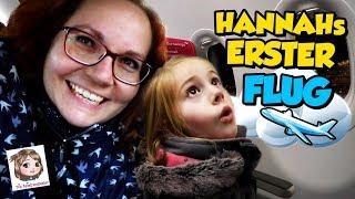 HANNAHS ERSTER FLUG ️ Hat sie große Angst?  Wohin fliegen wir mit dem Flugzeug?