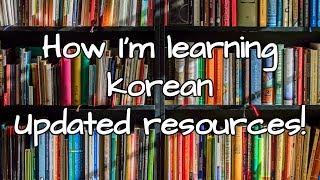 How I'm learning Korean (update!)