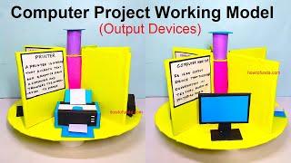 computer project working model (output devices) for science project exhibition - diy | howtofunda