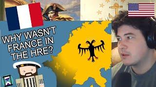 American Reacts Why wasn't France a part of the Holy Roman Empire?