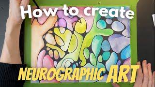 Neurographic Art | Art Therapy: Step by Step Instructions