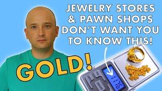 GOLD Value & Worth! What Pawn Shops & Jewelry Stores Don't Want You To Know - Buying & Selling