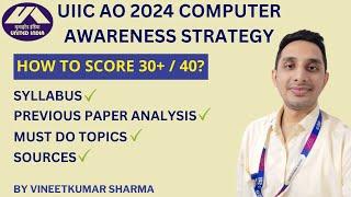 UIIC AO & NICL Assistant Computer Awareness Strategy: Score 30+ | PYQ Analysis, Key Topics & Sources