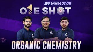 JEE Main 2025 | One Shot Revision of Organic Chemistry  Important for Aspirants | ALLEN JEE