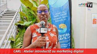 CARL : Atelier introductif au marketing digital