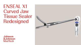 Introducing the Redesigned ENSEAL X1 Curved Jaw Tissue Sealer | J&J MedTech