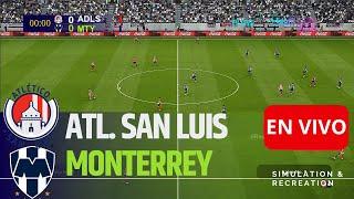 SAN LUIS VS MONTERREY EN VIVO  EN DIRECTO / LIGA MX APERTURA 2024