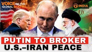 Putin's Mediation Offer Explained | Will Trump Make Peace with Iran or Go to War?