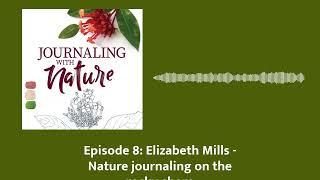 Episode 8: Elizabeth Mills - Nature journaling on the rocky shore | Journaling With Nature