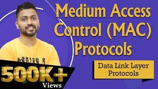 Lec-31: Various Medium Access Control Protocols in Data Link Layer | Computer Networks