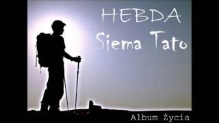 Hebda - Siema Tato