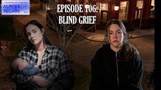 Albert Square: After Dark -  Ep.106: Blind Grief