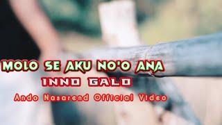 Lagu Slow Dari Timor-- MOLO SE AKU NO ANA-- Ando Nasarend Official Vidio