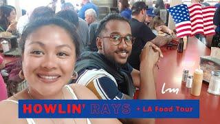 HOWLIN’ RAYS + LA Food Tour - Best Fried Chicken Experience Ever!