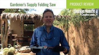 Gardeners Supply Folding Pruning Saw Review | The Gardening Products Review