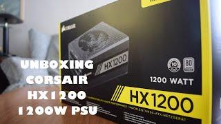 Unboxing Corsair CP-9020140-UK HX1200 1200W 80+ Platinum Black Modular Power Supply