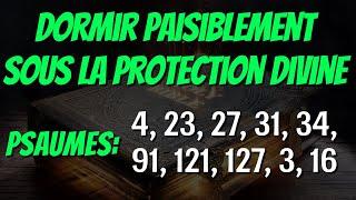 Dormir Paisiblement Sous la Protection de l'Eternel (Matin et Soir de Prière) - Psaumes Puissants