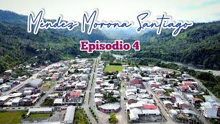 Ep. 4 - Méndez/Morona Santiago En Busca De Las Mil y Un Maravillas Del Ecuador