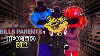 Bills Parents React To Bill Cypher | TBOB-GF | Gravity Falls | Gacha Club | Gacha Reaction