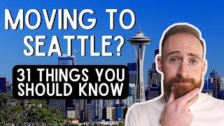 31 Things You Should Know Before Moving To Seattle | The Ultimate Guide To Living In Seattle Metro