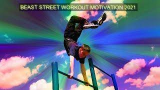 BEAST STREET WORKOUT MOTIVATION 2021