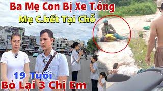 Cô gái 19 tuổi chứng kiến Cha Mẹ bị "Đoạt Mạng" giữa đường khiến cả làng hoang mang bỏ lại 3 Con