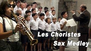 Les Choristes - Sax Medley (MrsMickeysax93) Los Chicos del Coro