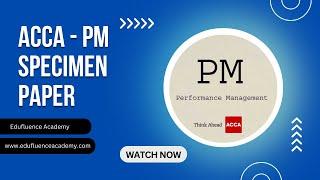 ACCA - PM Specimen Paper Discussion