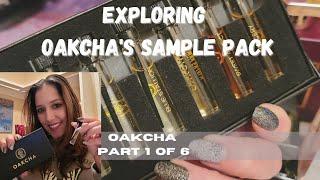 Exploring OAKCHA's SAMPLE PACK | Women's Perfume | + How to transfer your fragrance to a spray vial