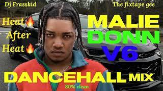 Malie Donn new Dancehall Mix [#V6 ] #maliedonn Dancehall Mix Jun 2024 #juta, #fountain, #california,