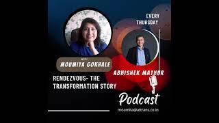 Rendezvous : The Transformation Story with Abhishek Mathur