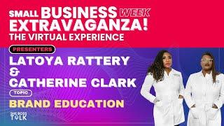 SBWE 2024 Intro to BRANDology 101 | Catherine & LaToya | SHE BOSS TALK