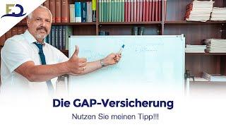 GAP Versicherung - Unbekannt und doch so wichtig!