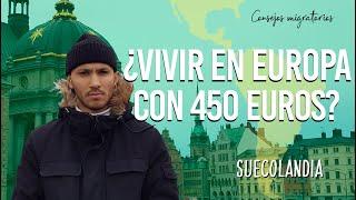 Cuanto Dinero Se Necesita para Vivir en Europa/Suecia| Consejos Migratorios 