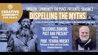 Religious Zionism - Past and Present w/ Prof. Yehuda Mirsky