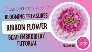 How to: Blooming Treasures Brooch  Silk Ribbon Flower Free Bead Embroidery Tutorial | DIY