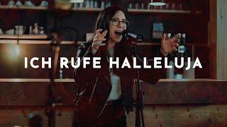 Ich rufe Halleluja - Cover "Raise a Hallelujah" Bethel Music // Alive Worship