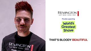 Remington is proudly supporting the World's Greatest Shave