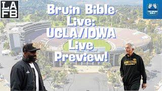 UCLA Football Live Preview:  UCLA Take On The Iowa Hawkeyes W/ Wayne Cook