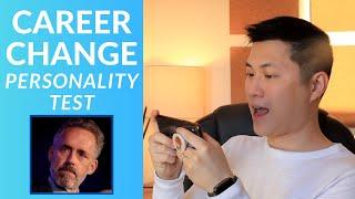 Career Change Personality Assessment | Applying Jordan Peterson’s Big Five Personality Approach