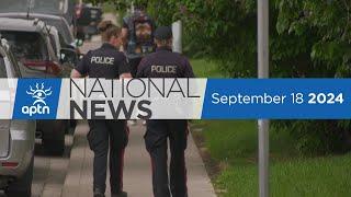 APTN National News September 18, 2024 – Seventh death by police, Historic apology