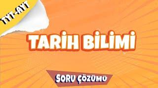 Tarih Bilimi Soru Çözümleri | TYT - AYT Tarih 2022 #hedefekoş