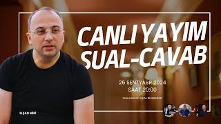 CANLI - YAYIMDA SUAL - CAVAB / 26 sentyabr 2024 20:00