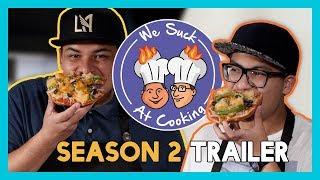 Cooking Channel Season 2 Teaser Trailer [2018] | We Suck At Cooking