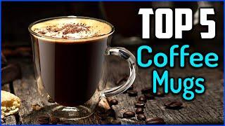 Top 5 Best Glass Coffee Mugs