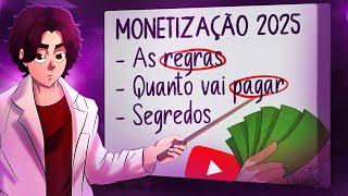 MONETIZAÇÃO DO YOUTUBE EM 2025! (TUDO SOBRE) Requisitos, Quanto Ganha, Como Funciona!