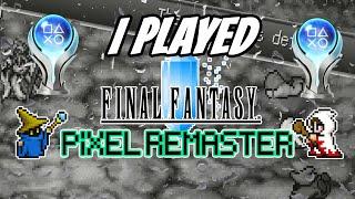 I Played FF1 For The First Time And I Platinumed The Game!