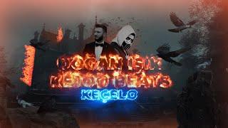 DOĞAN IŞIK Feat. KEJOO BEATS - KEÇELO