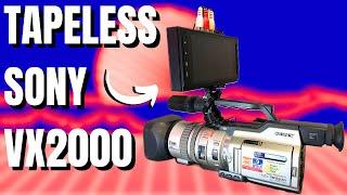 [How To] Going Tapeless With The Sony VX2000